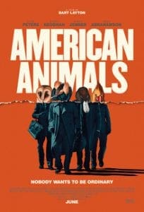 American Animals כרזת הסרט